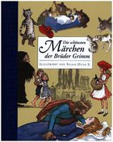 wilhelmgrimm,jacobgrimm Die schönsten Märchen der Gebrüder Grimm