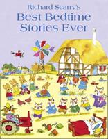 Best Bedtime Stories Ever by Richard Scarry