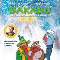 ferdinandauhser,manfredschweng Bakabu und der geheimnisvolle Jodel-Yeti
