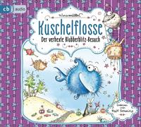 ninamüller Kuschelflosse 06. Der verhexte Blubberblitz-Besuch