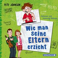 petejohnson Wie man seine Eltern erzieht (Eltern 1)