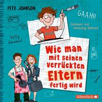 petejohnson Wie man mit seinen verrückten Eltern fertig wird (Eltern 3)