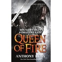 Queen of Fire by Anthony Ryan