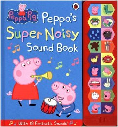 Van Ditmar Boekenimport B.V. Peppa Pig: Peppa's Super Noisy Sound Book - Peppa Pig - Peppa Pig