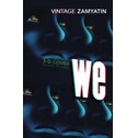 We by Yevgeny Zamyatin