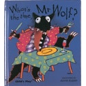What's the Time, Mr Wolf? by Annie Kubler