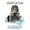 The Alloy of Law by Brandon Sanderson