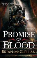 Promise of Blood by Brian Mcclellan