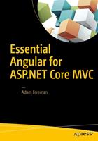 Essential Angular for ASP.NET Core MVC: 