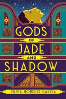 Gods of Jade and Shadow:a perfect blend of fantasy mythology and historical fiction set in Jazz Age Mexico 
