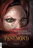 Wolfgang Hohlbein Chronik der Unsterblichen 14. Pestmond: 