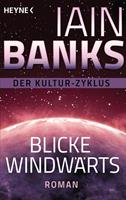 Blicke windwärts:Roman 