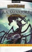 R. A. Salvatore Die vergessenen Welten 07:Das Vermächtnis 