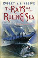 Robert V. S. Redick The Rats and the Ruling Sea: 