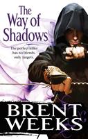 Brent Weeks The Way Of Shadows:Book 1 of the Night Angel 