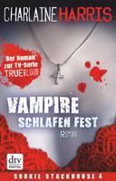 Charlaine Harris Vampire schlafen fest:Roman 