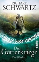 richardschwartz Der Wanderer / Die Götterkriege Bd.6