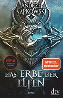 Andrzej Sapkowski Das Erbe der Elfen:Der erste Roman der Hexer-Saga 