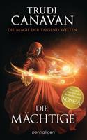 trudicanavan Die Magie der tausend Welten - Die Mächtige