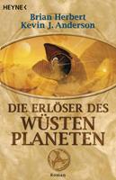 brianherbert,kevinj.anderson Die Erlöser des Wüstenplaneten