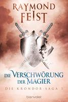 Raymond Feist Die Krondor-Saga 1:Die Verschwörung der Magier 