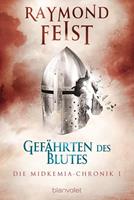 Raymond Feist Die Midkemia-Chronik 1:Gefährten des Blutes 