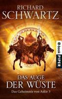 richardschwartz Das Auge der Wüste / Das Geheimnis von Askir Bd.3