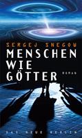 sergejsnegow Menschen wie Götter