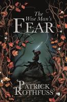 Patrick Rothfuss The Wise Man's Fear:The Kingkiller Chronicle: Book 2 