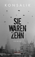 Heinz G. Konsalik Sie waren zehn: 