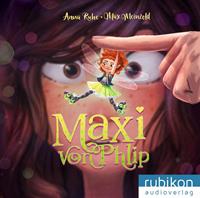 annaruhe Maxi von Phlip (1). Vorsicht Wunschfee!