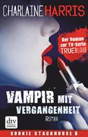 Charlaine Harris Vampir mit Vergangenheit:Roman 