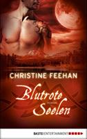 christinefeehan Blutrote Seelen