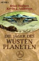 brianherbert,kevinj.anderson Die Jäger des Wüstenplaneten