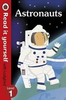 Astronauts - Read it yourself with Ladybird: Level 1 by Ladybird