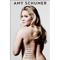 Simon & Schuster Us Girl With The Lower Back Tattoo - Amy Schumer