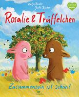 katjareider Rosalie & Trüffelchen - Zusammensein ist schön!