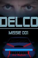 Arno Daglinckx Delco Missie 001 -  (ISBN: 9789464188820)