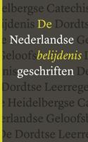 Diverse auteurs De Nederlandse Belijdenisgeschriften