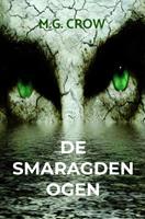 M.G. Crow De smaragden ogen -  (ISBN: 9789463986298)