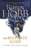 Robin Hobb De boeken van de levende schepen 3 Het Bestemde Schip