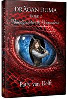 Patty van Delft Bondgenoten & Verraders -  (ISBN: 9789491300912)
