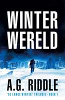 A.G. Riddle Winterwereld -  (ISBN: 9789083073101)
