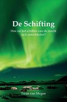Twan van Megen De Schifting -  (ISBN: 9789464060218)