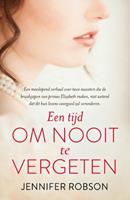Jennifer Robson Een tijd om nooit te vergeten