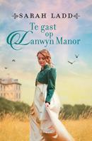 Sarah E. Ladd Te gast op Lanwyn Manor