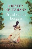 Kristen Heitzmann Bruid van de bergen