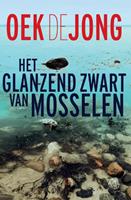Oek de Jong Het glanzend zwart van mosselen