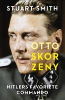 Stuart Smith Otto Skorzeny