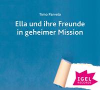 Timo Parvela Ella und ihre Freunde retten die Schule